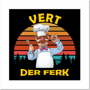 Vert Der Ferk the swedish chef Posters and Art